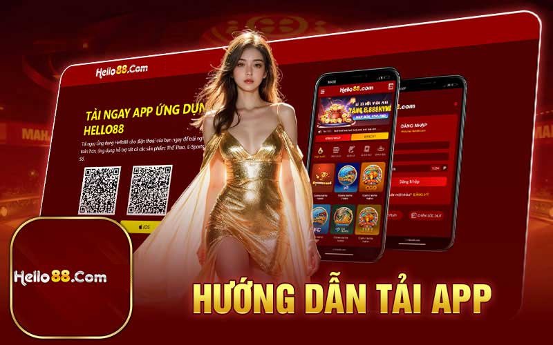 Hướng dẫn tải app Hello88 iOS + Android